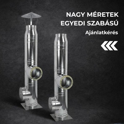 Nagy méretű kéménycsövek egyedi megrendelésre - Kéménykészletek